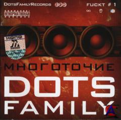  - Dots family Fuckt 1