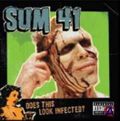 Sum 41 - Does this look infected