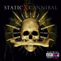 Static-x - Cannibal