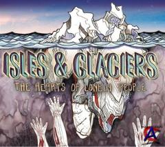 Isles And Glaciers - The Hearts Of Lonely People [EP]