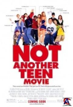   / Not Another Teen Movie