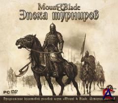 Mount & Blade.   / Mount & Blade. Warband (RUS) [Repack]