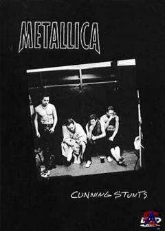 Metallica: Cunning Stunts