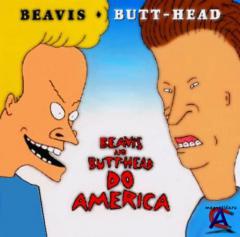   -   / Beavis and Butt-Head Do America