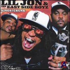 Lil Jon & East Side Boyz - Kings Of Crunk
