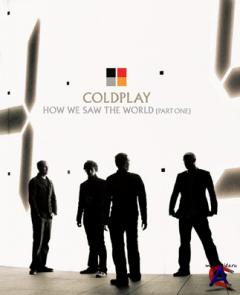 Coldplay - How We Saw The World