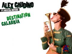 Alex Gaudino feat Crystal Waters - Destination Calabria HDTV 1080i