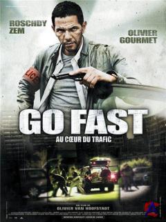    / Go Fast