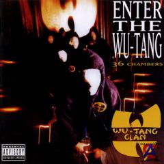 Wu-Tang Clan - Enter the Wu-Tang 36 Chambers