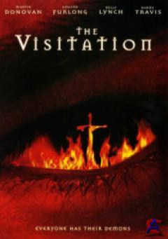    () / Visitation, The