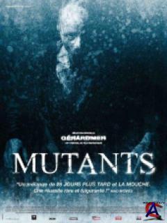  / Mutants (2009)