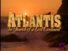 .     / Atlantis. In search of the lost continent
