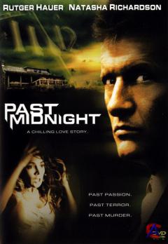   / Past Midnight