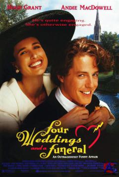     / Four Weddings and a Funeral