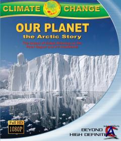  :   / Climate Change: Our Planet - The Arctic Story