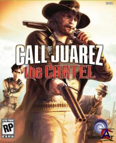 Call of Juarez: The Cartel (RePack: Ultra)