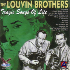 The Louvin Brothers - Tragic Songs Of Life