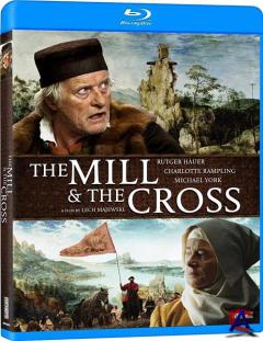    / The Mill nd the Cross