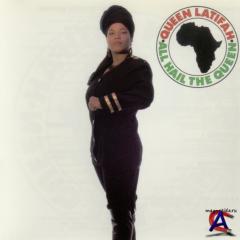Queen Latifah - All Hail The Queen