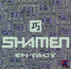 The Shamen - En-Tact