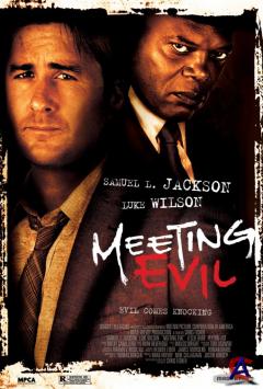    / Meeting Evil