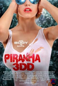  3DD / Piranha 3DD