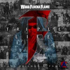 Waka Flocka Flame "Triple F Life: Friends, Fans, & Family (Deluxe Edition)"