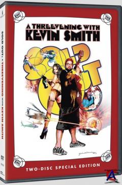  :        / Kevin Smith: Sold Out - A Threevening with Kevin Smith