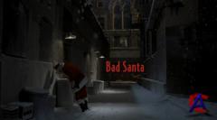   / Bad Santa