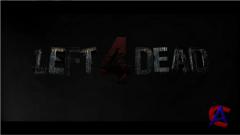 LEFT 4 DEAD: The movie ()