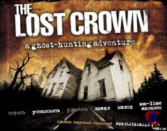    / The Lost Crown: A Ghosthunting Adventure