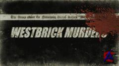    / Westbrick Murders