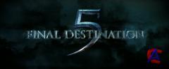   5 / Final Destination 5