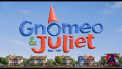   / Gnomeo & Juliet