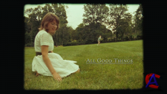    / All Good Things