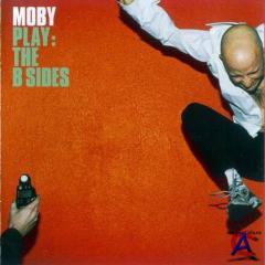Moby - Play (& Play. The B Sides)